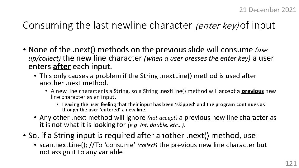21 December 2021 Consuming the last newline character (enter key) of input • None