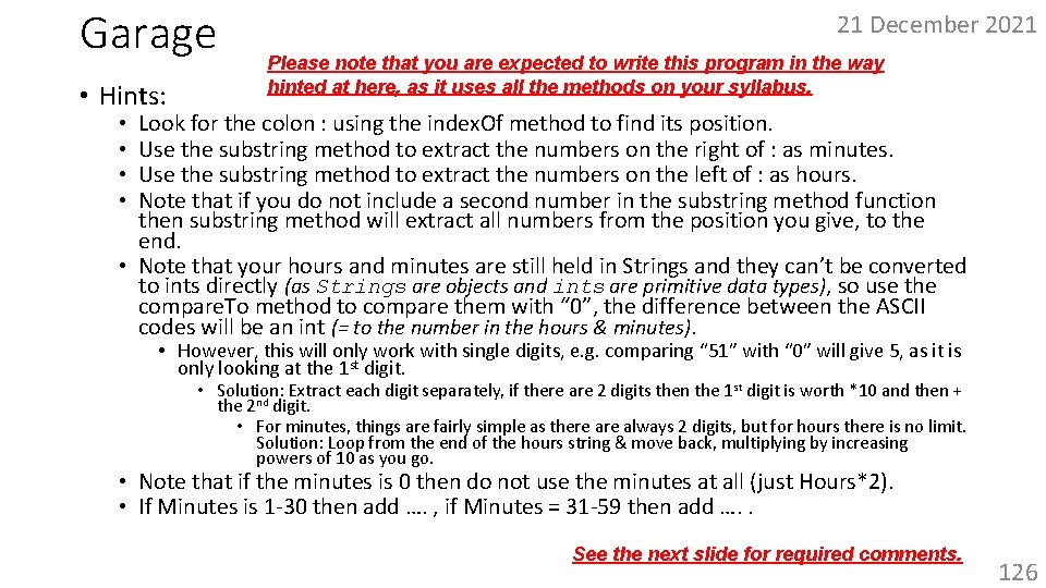 Garage • Hints: 21 December 2021 Please note that you are expected to write