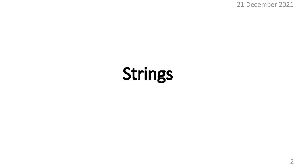 21 December 2021 Strings 2 