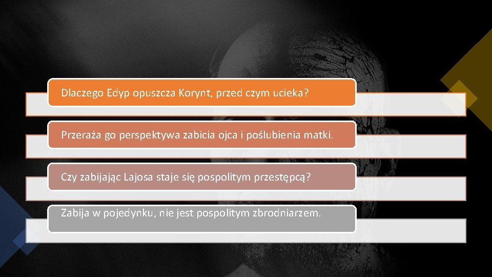 Dlaczego Edyp opuszcza Korynt, przed czym ucieka? Przeraża go perspektywa zabicia ojca i poślubienia