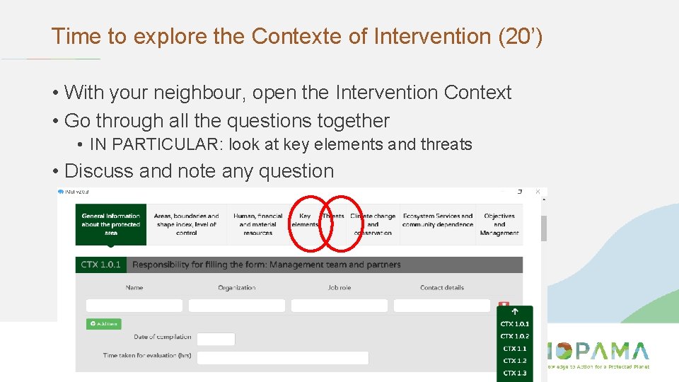 Time to explore the Contexte of Intervention (20’) • With your neighbour, open the