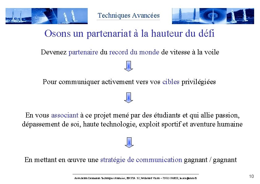 Techniques Avancées Osons un partenariat à la hauteur du défi Devenez partenaire du record