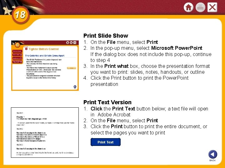 Print Slide Show 1. On the File menu, select Print 2. In the pop-up