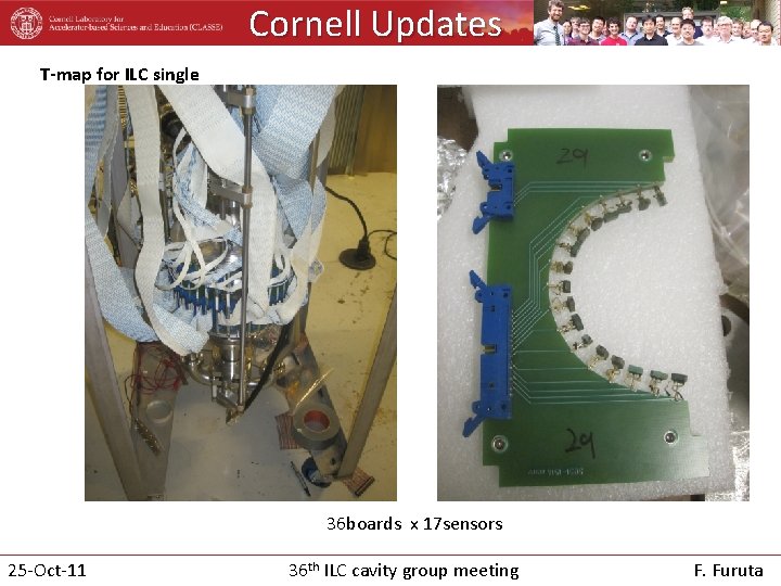 Cornell Updates T-map for ILC single 36 boards x 17 sensors 25 -Oct-11 36