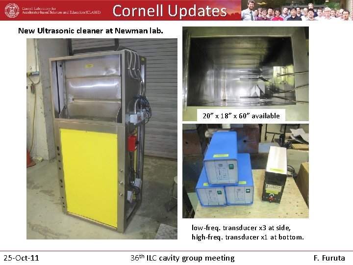 Cornell Updates New Ultrasonic cleaner at Newman lab. 20” x 18” x 60” available