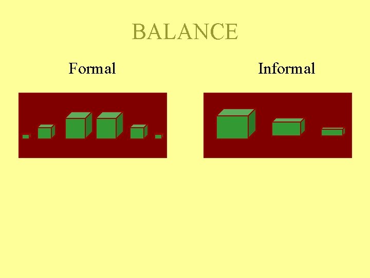 BALANCE Formal Informal BALANCE Formal Informal