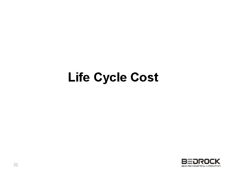 Life Cycle Cost 32 