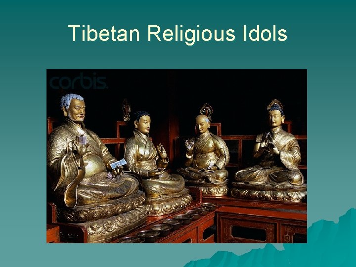 Tibetan Religious Idols 