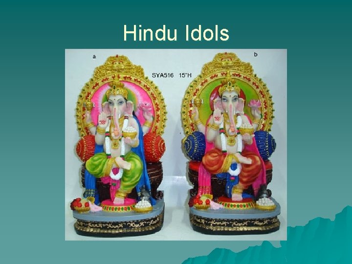 Hindu Idols 