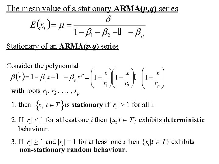 The mean value of a stationary ARMA(p, q) series Stationary of an ARMA(p, q)