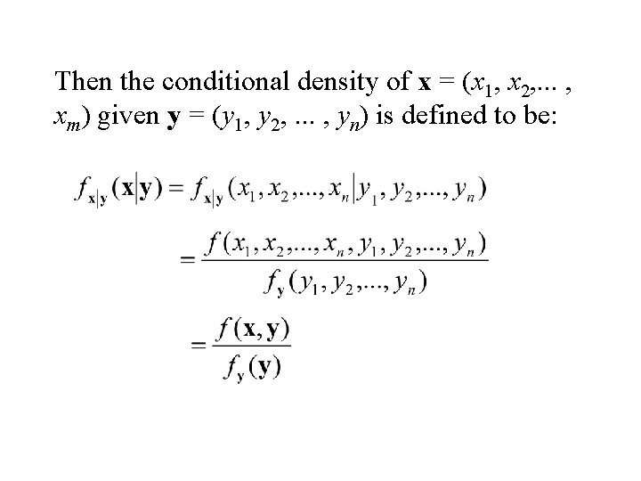 Then the conditional density of x = (x 1, x 2, . . .