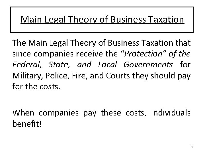 Main Legal Theory of Business Taxation The Main Legal Theory of Business Taxation that