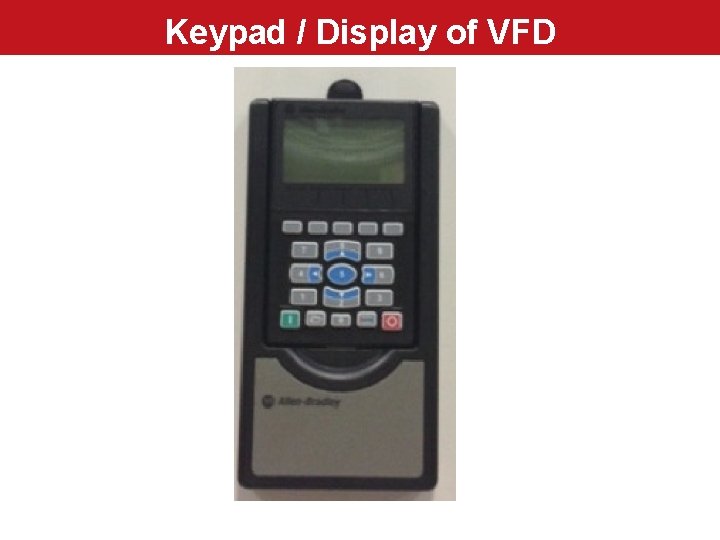 Keypad / Display of VFD 