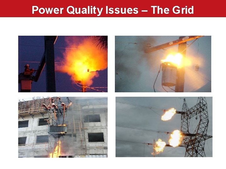 Power Quality Issues – The Grid 
