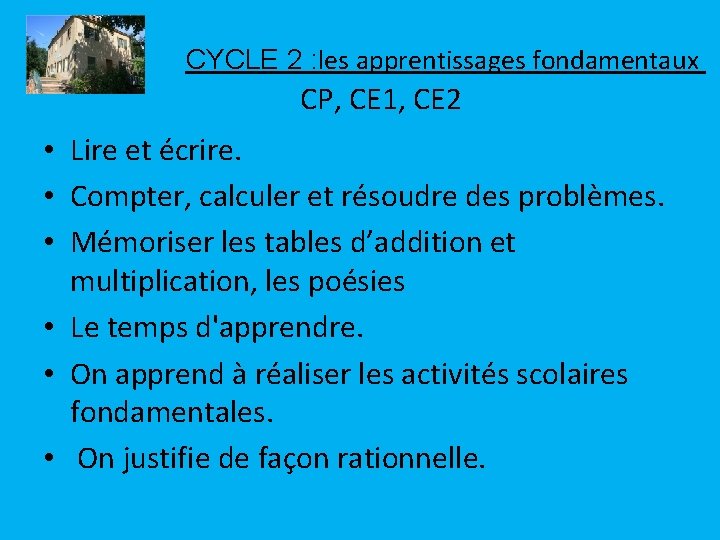 CYCLE 2 : les apprentissages fondamentaux CP, CE 1, CE 2 • Lire et