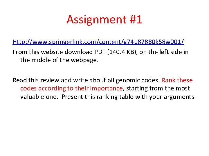 Assignment #1 Http: //www. springerlink. com/content/g 74 u 87880 k 58 w 001/ From