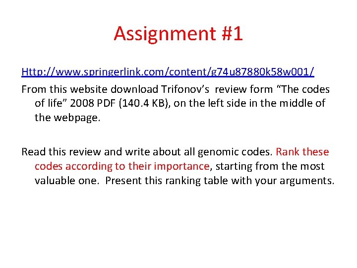 Assignment #1 Http: //www. springerlink. com/content/g 74 u 87880 k 58 w 001/ From