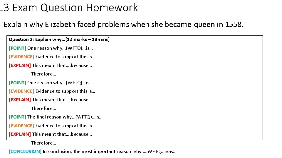 L 3 Exam Question Homework Explain why Elizabeth faced problems when she became queen