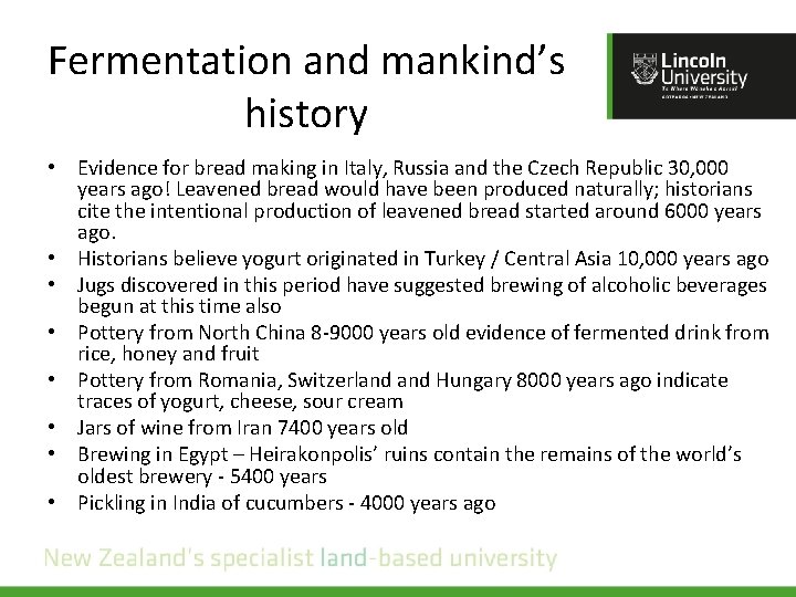 Fermentation and mankind’s history • Evidence for bread making in Italy, Russia and the