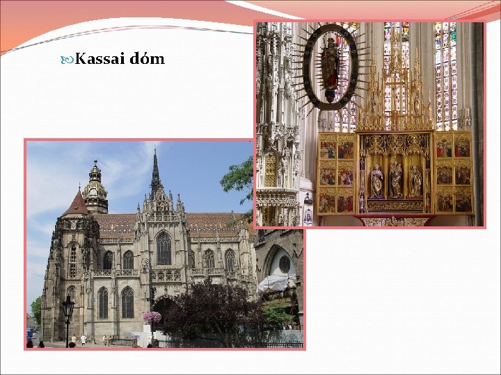  Kassai dóm 