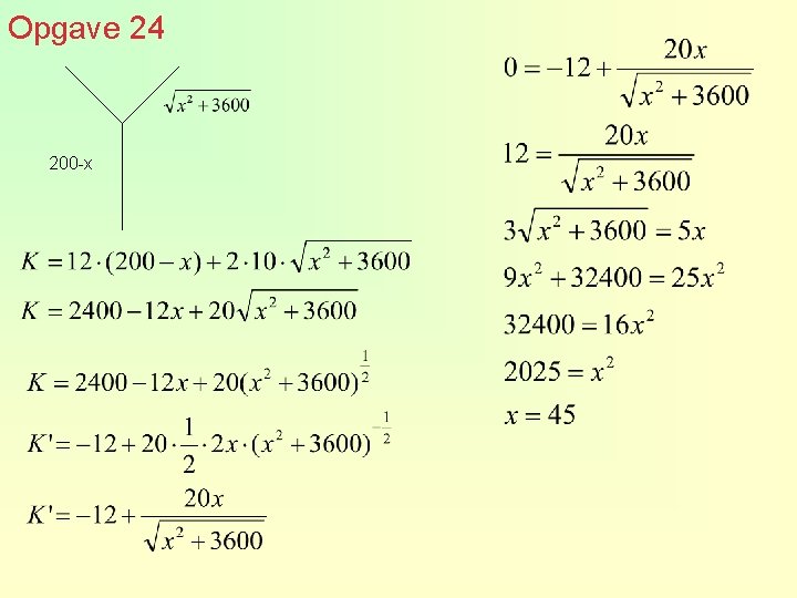 Opgave 24 200 -x 