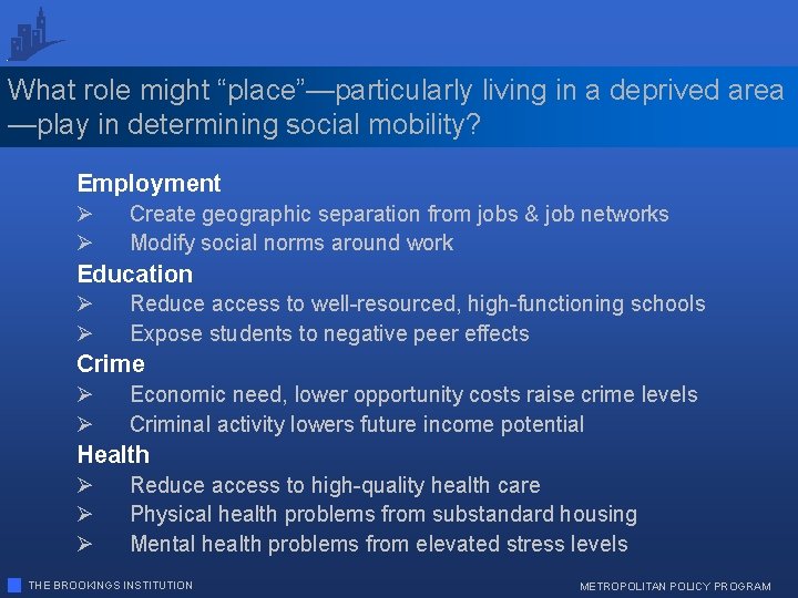 What role might “place”—particularly living in a deprived area —play in determining social mobility?