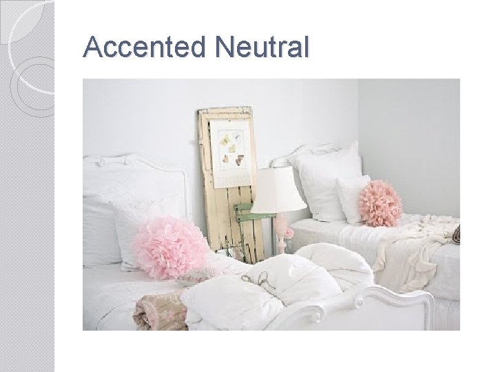 Accented Neutral 