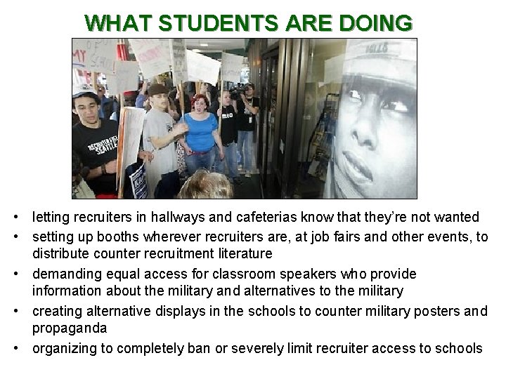WHAT STUDENTS ARE DOING • letting recruiters in hallways and cafeterias know that they’re