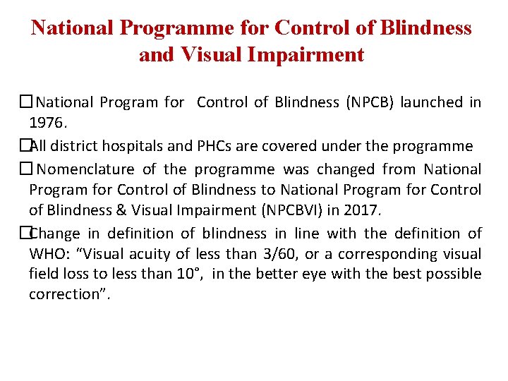 National Programme for Control of Blindness Visual Impairment