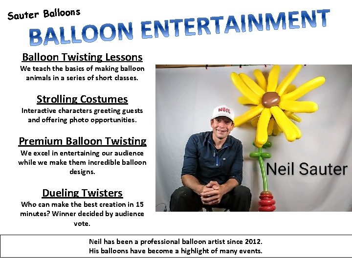 Sauter Balloons Balloon Twisting Lessons We teach the basics of making balloon animals in