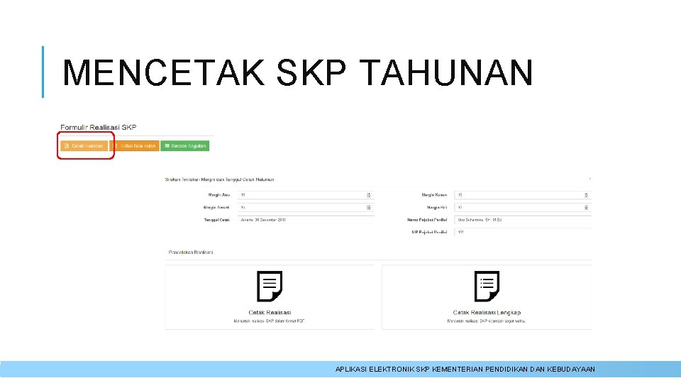 MENCETAK SKP TAHUNAN APLIKASI ELEKTRONIK SKP KEMENTERIAN PENDIDIKAN DAN KEBUDAYAAN 