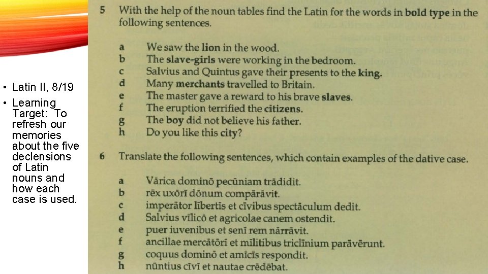LATIN II REVIEW – PART 1 • Latin II, 8/19 • Learning Target: To LATIN II REVIEW – PART 1 • Latin II, 8/19 • Learning Target: To
