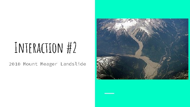 Interaction #2 2010 Mount Meager Landslide 