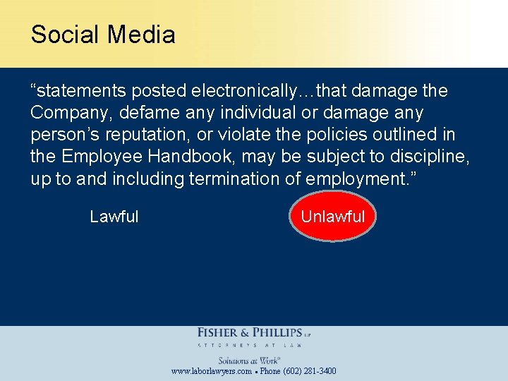 Social Media “statements posted electronically…that damage the Company, defame any individual or damage any