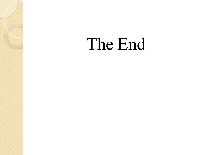 The End The End