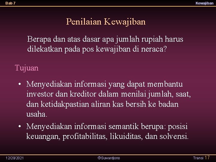 Bab 7 Kewajiban Penilaian Kewajiban Berapa dan atas dasar apa jumlah rupiah harus dilekatkan