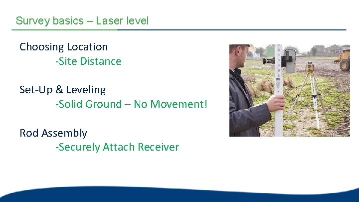 Survey basics – Laser level Choosing Location -Site Distance Set-Up & Leveling -Solid Ground Survey basics – Laser level Choosing Location -Site Distance Set-Up & Leveling -Solid Ground