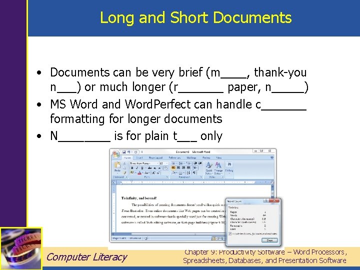 Long and Short Documents • Documents can be very brief (m____, thank-you n___) or
