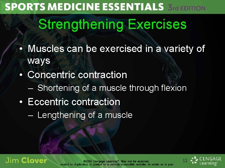 Strengthening Exercises • Muscles can be exercised in a variety of ways • Concentric