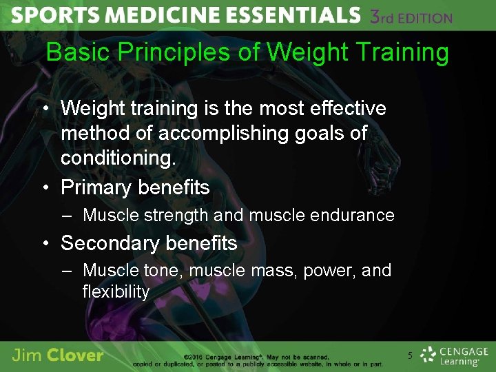 Basic Principles of Weight Training • Weight training is the most effective method of