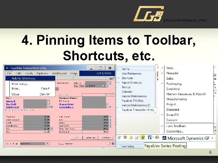 4. Pinning Items to Toolbar, Shortcuts, etc. 6 