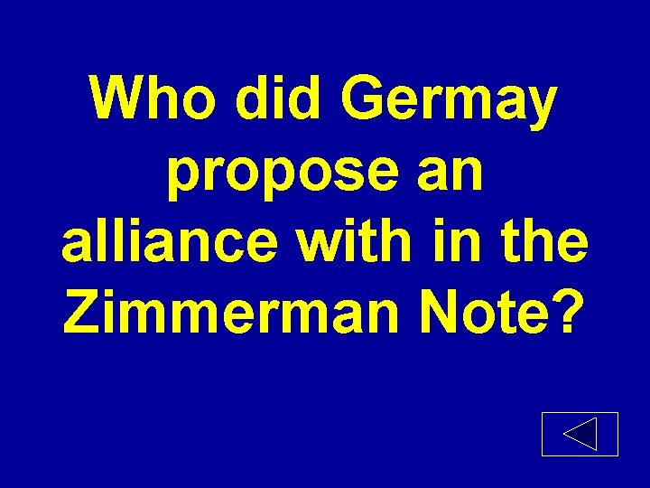 Who did Germay propose an alliance with in the Zimmerman Note? 