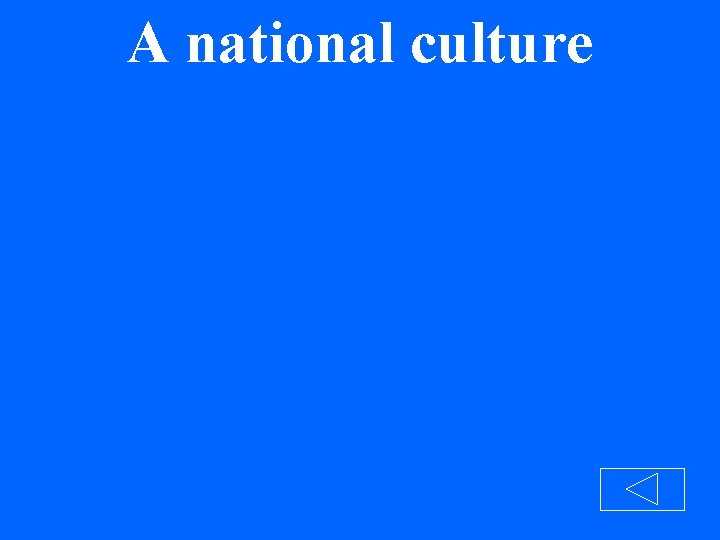 A national culture 