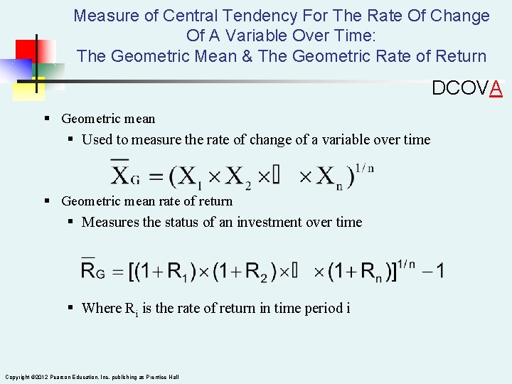 Measure of Central Tendency For The Rate Of Change Of A Variable Over Time: