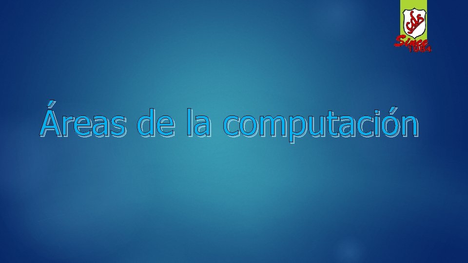 Áreas de la computación 