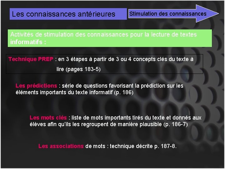 Les connaissances antérieures Stimulation des connaissances Activités de stimulation des connaissances pour la lecture