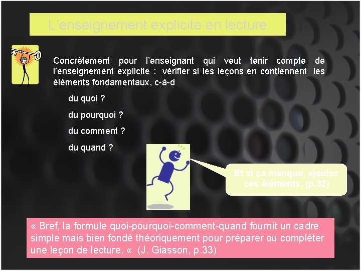 L’enseignement explicite en lecture Concrètement pour l’enseignant qui veut tenir compte de l’enseignement explicite