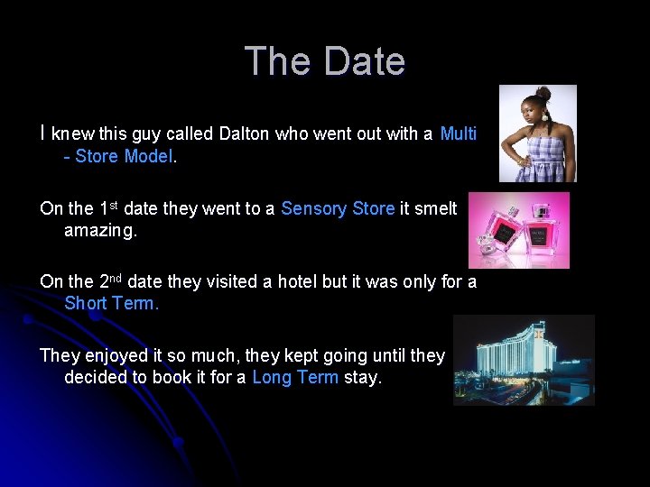 The Date I knew this guy called Dalton who went out with a Multi The Date I knew this guy called Dalton who went out with a Multi
