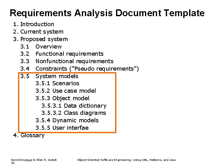 Requirements Analysis Document Template 1. Introduction 2. Current system 3. Proposed system 3. 1