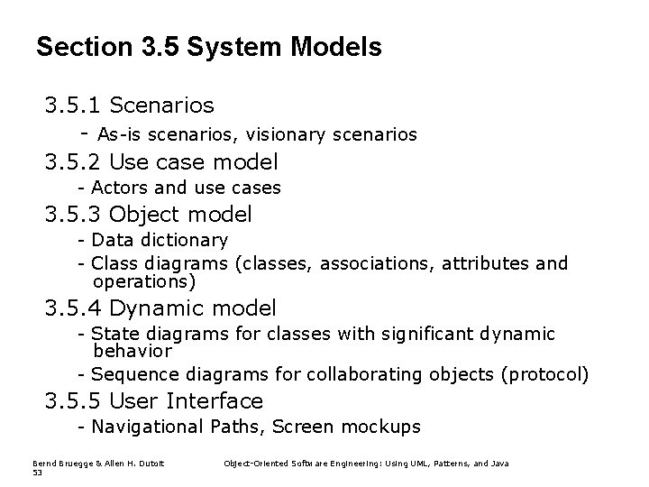 Section 3. 5 System Models 3. 5. 1 Scenarios - As-is scenarios, visionary scenarios